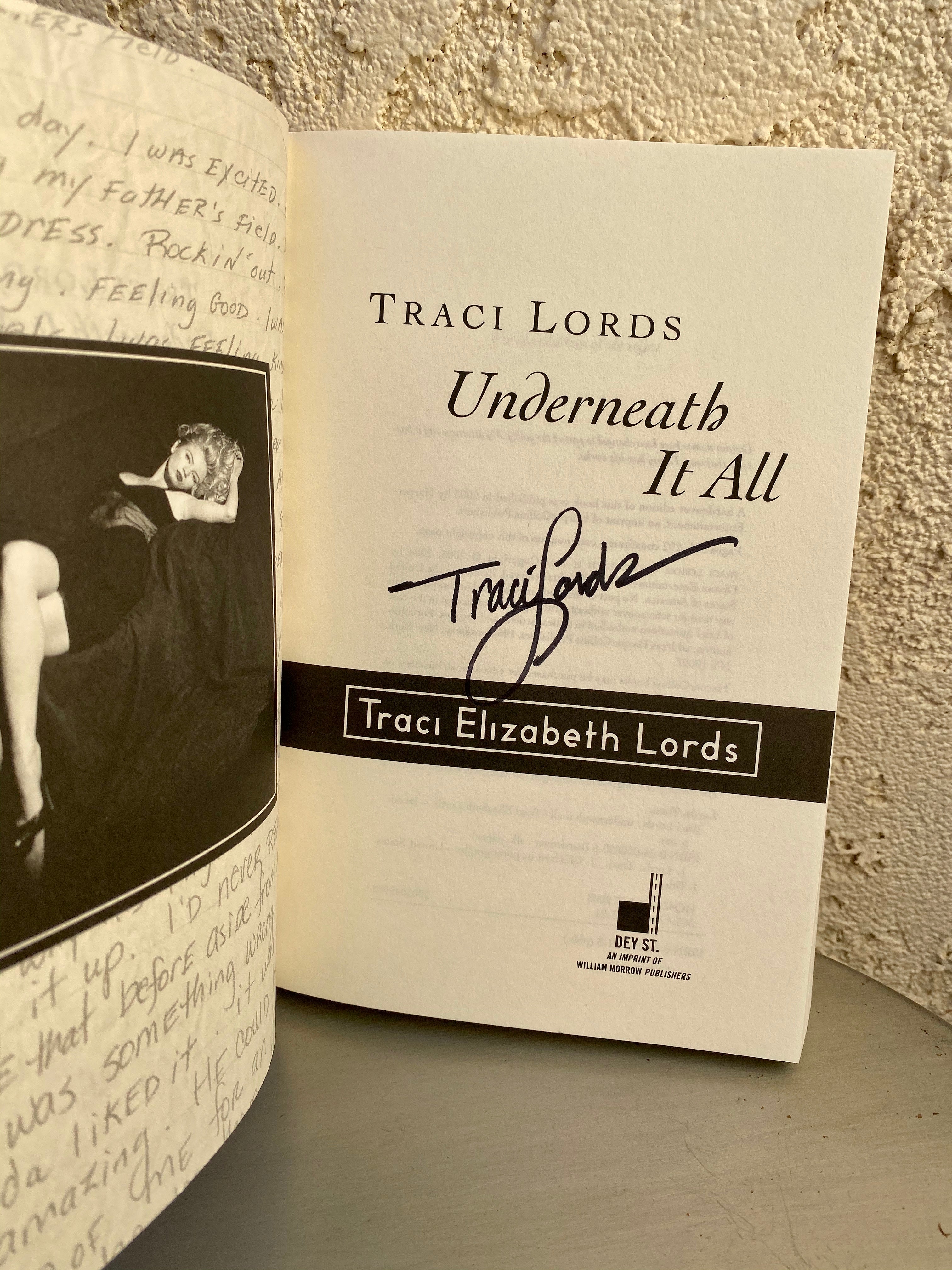 New York Times Best Seller "Underneath It All"   A memoir by Traci Lords