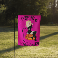 Everyday is Halloween- Pussycat- Garden Flag. Limited stock!